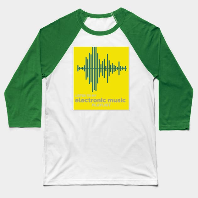 Electronic music Baseball T-Shirt by Jcollection77